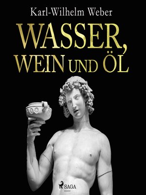 Wasser, Wein und Öl - Audiobook